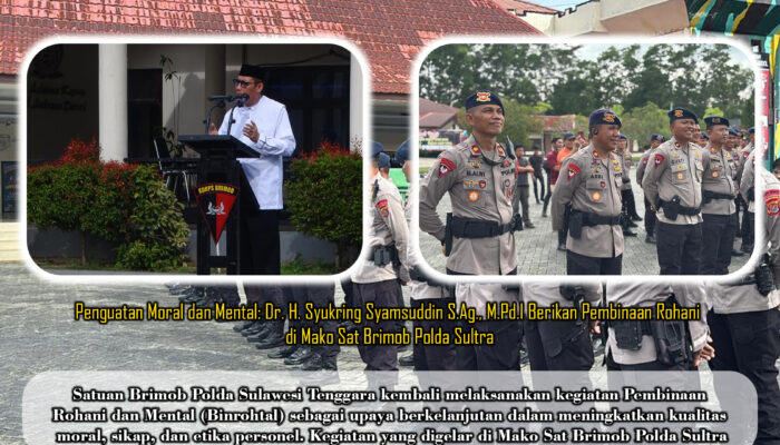 Penguatan Moral dan Mental: Dr. H. Syukring Syamsuddin S.Ag., M.Pd.I Berikan Pembinaan Rohani di Mako Sat Brimob Polda Sultra